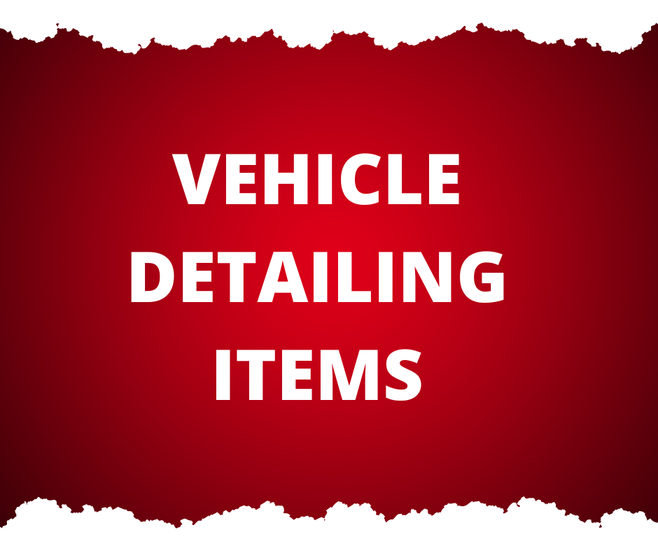 Vehicle Detailing Items